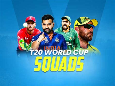 Icc T20 World Cup 2022 Teams Squads Groups Player List And More