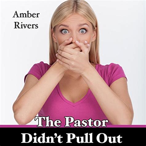 the pastor didn t pull out taboo forbidden love audible audio edition amber