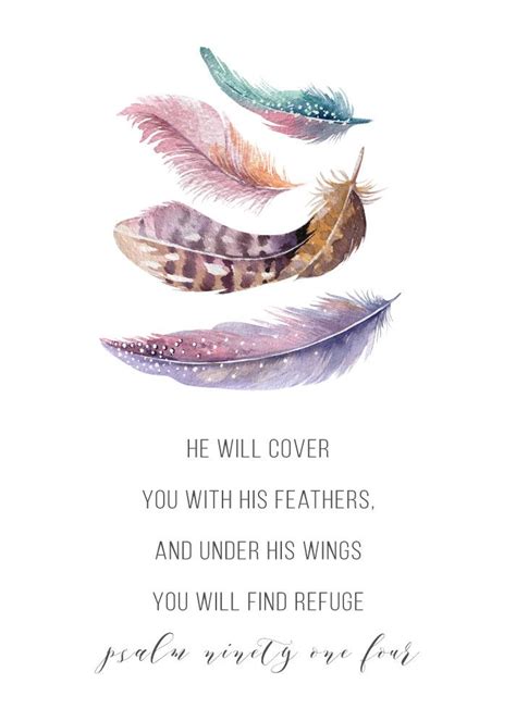 He Will Cover You With His Feathers And Under His Wings You Will Find