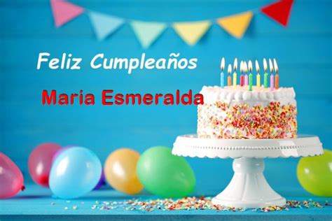 Feliz Cumpleaños Esmeralda Imágenes De Bonitas Para Descargar Gratis