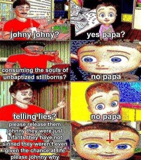 Johnny johnny yes papa dududu full video original. Johny Johny Yes Papa | ResetEra