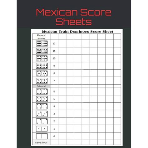 Mexican Score Sheets Mexican Train Dominoes Score Sheet Dominos