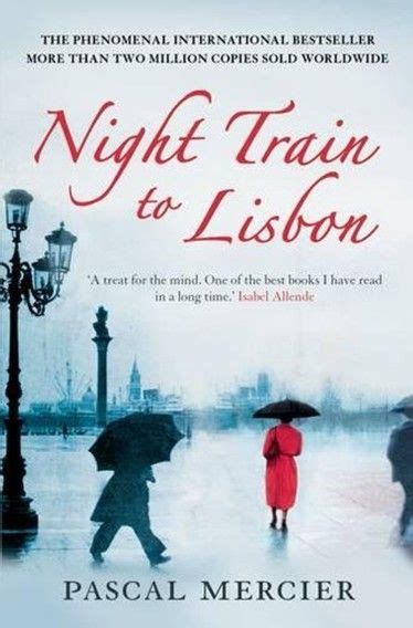 The Best Books To Read Before Visiting Lisbon Night Train Books To