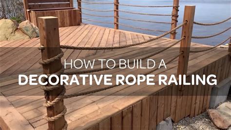 How To Build A Decorative Rope Railing Youtube