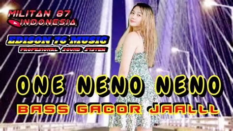 DJ JINGGLE SPECIAL CHECK SOUND ONE NENO NENO BASS GACOR JAALLL BY