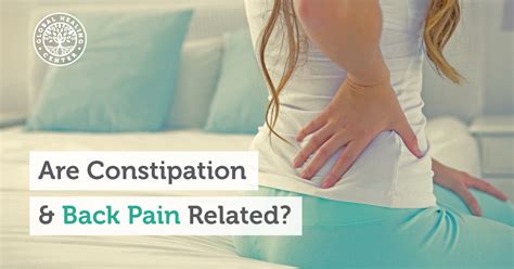 Are Constipation And Back Pain Related