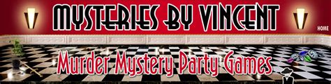 Check spelling or type a new query. How to Host Mysteries by Vincent murder mystery party games