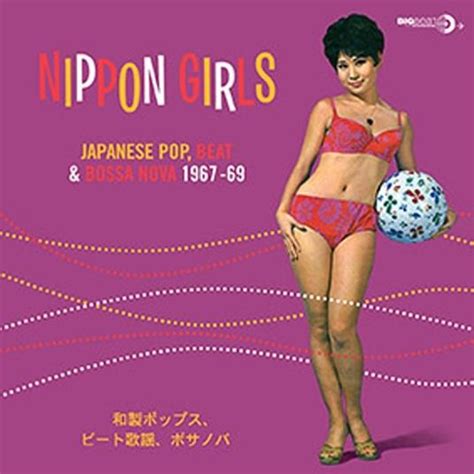 Various Artists Nippon Girls Japanese Pop Beat And Bossa Nova 1966