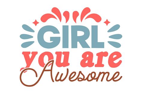 Girl You Are Awesome Graphic By Lazy Craft · Creative Fabrica