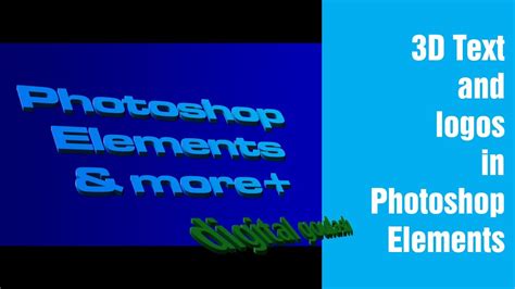 Learn Photoshop Elements Make 3d Text And Logos