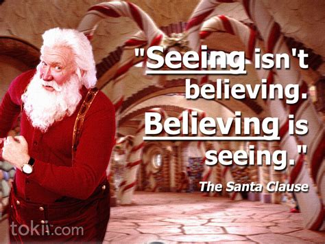 Quotes From Santa Claus Quotesgram Christmas Movie Quotes Christmas