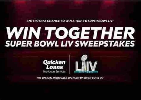 Quicken Loans Super Bowl Sweepstakes Sweepstakes Quicken Loans Loan