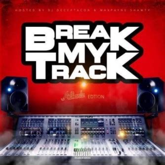 Break My Track ATL Edition Various Artists DJ Westside