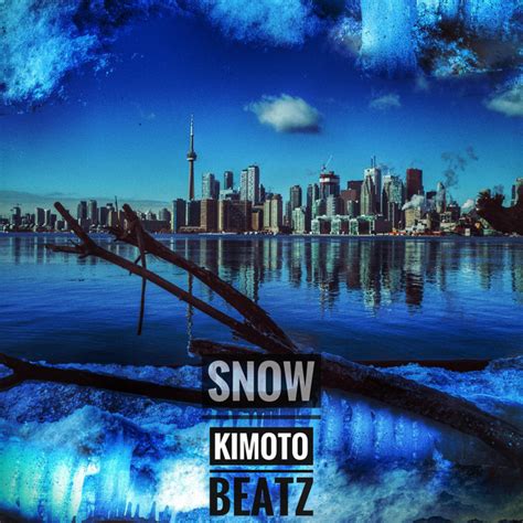 Snow Single By Kimoto Beatz Spotify