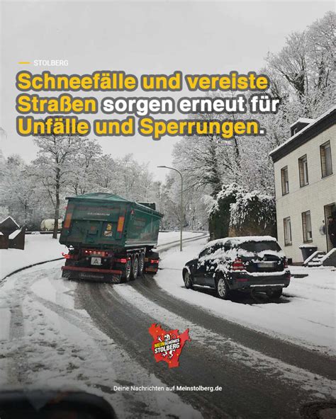 Stolberg Schneef Lle Und Vereiste Stra En Sorgen Am Montag F R Unf Lle