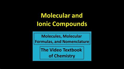 Molecular And Ionic Compounds Youtube