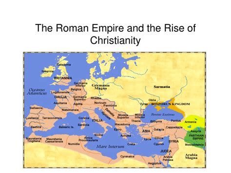 Ppt The Roman Empire And The Rise Of Christianity Powerpoint