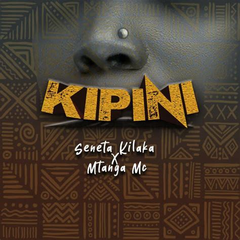 Audio Seneta Kilaka Kipini Download Dj Mwanga