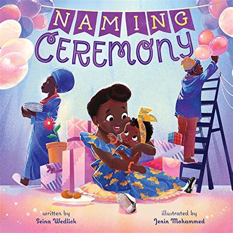 Naming Ceremony A Picture Book Black Baby Books Black Childrens
