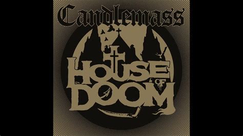 Candlemass House Of Doom Ep 2018 Youtube