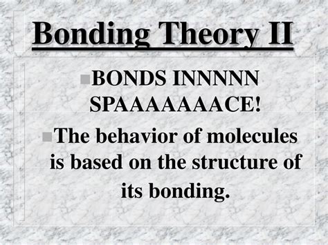 Ppt Bonding Theory Ii Powerpoint Presentation Free Download Id5684622