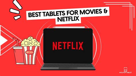 12 Best Tablets For Watching Movies And Netflix In 2023