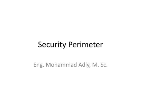 Ppt Security Perimeter Powerpoint Presentation Free Download Id