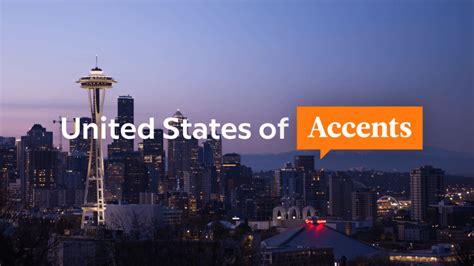 The United States Of Accents Pacific Northwest English