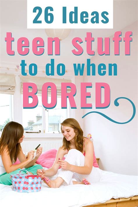 28 Cheap Things To Do With Teenage Friends When Bored Fun Stuff To Do