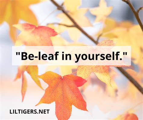 75 Best Leaf Quotes Sayings And Captions Lil Tigers