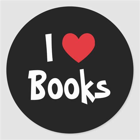 I Love Books Classic Round Sticker Zazzle Love Book I Love Books