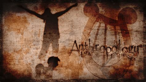 Wallpaper Anthropology By Pims1978 On Deviantart