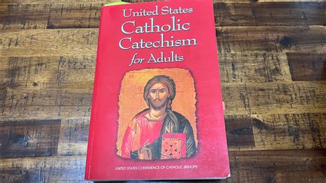 Going Deeper Into The Catechism United States Catholic Catechism For
