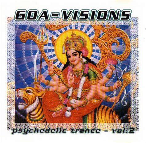 Goa Visions Psychedelic Trance Vol2 2000 Cd Discogs
