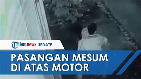 Pasangan Mesum Di Atas Motor Di Tasikmalaya Terekam Kamera Cctv Hotel Kini Pelaku Sedang Diburu