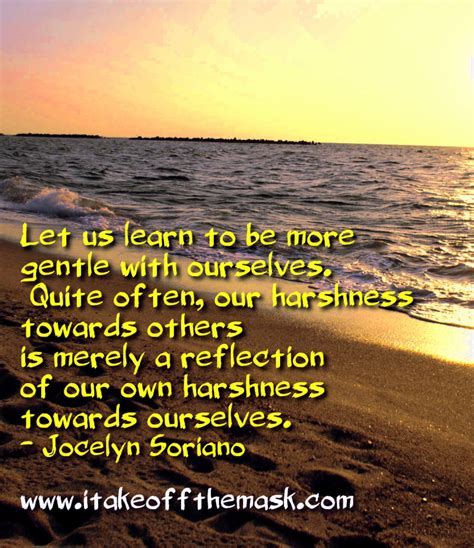 On Gentleness I Take Off The Mask Quotes Poems Prayers Bible