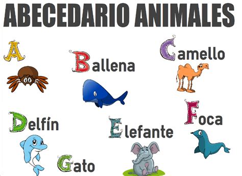 20 Nuevo Para Animales Con Todas Las Letras Del Abecedario En Espanol