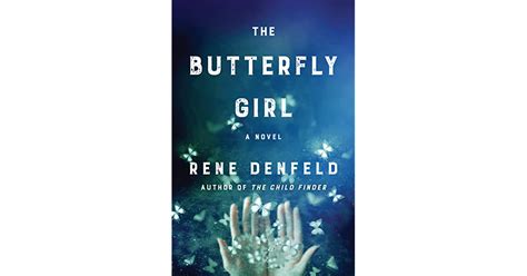 The Butterfly Girl Naomi Cottle 2 By Rene Denfeld