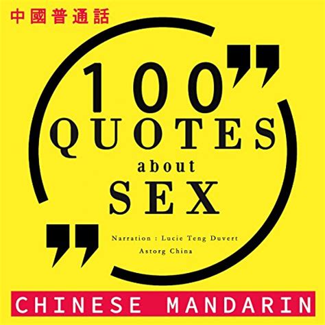 100 Quotes About Sex In Chinese Mandarin By Divers Auteurs Audiobook