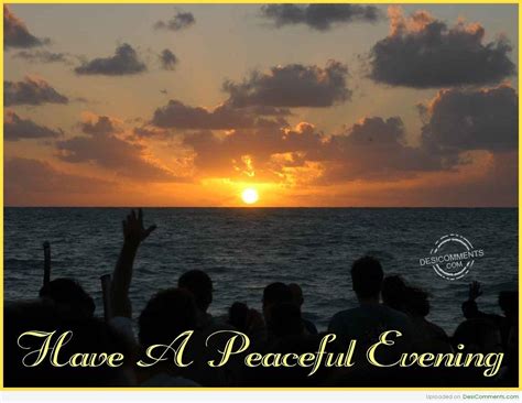 Have A Peaceful Evening - DesiComments.com