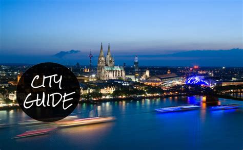 Cologne City Guide Best Places To Visit During Imm 2017