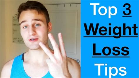 Top 3 Weight Loss Tips Youtube