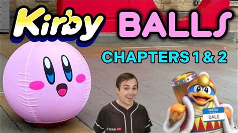 Kirby Balls Chapters 1 2 YouTube