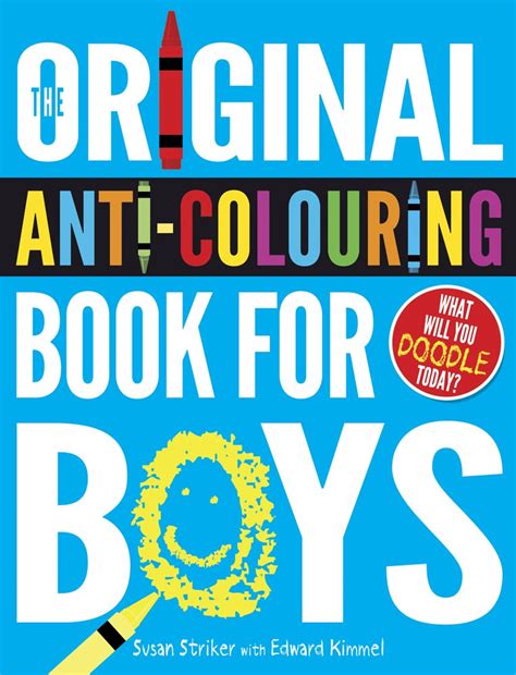 The Original Anti Colouring Book For Boys Striker Susan