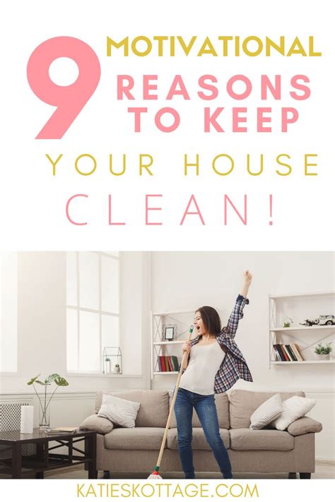 9 Reasons To Keep Your Home Clean Katieskottage Clean House House