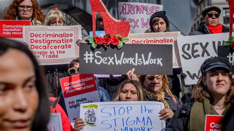 Criminalization Of Sex Work Is Counterproductive Shah Finds
