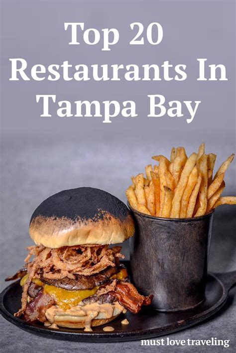 Top 20 Restaurants In Tampa Bay Must Love Traveling Tampa Florida
