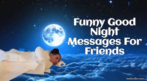 Funny Good Night Messages For Friends Teal Smiles