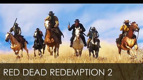 Red Dead Redemption 2 Official Teaser Trailer 2017 Ps4 Xbox One