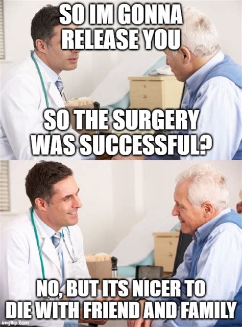Doctor Patient Meme Imgflip